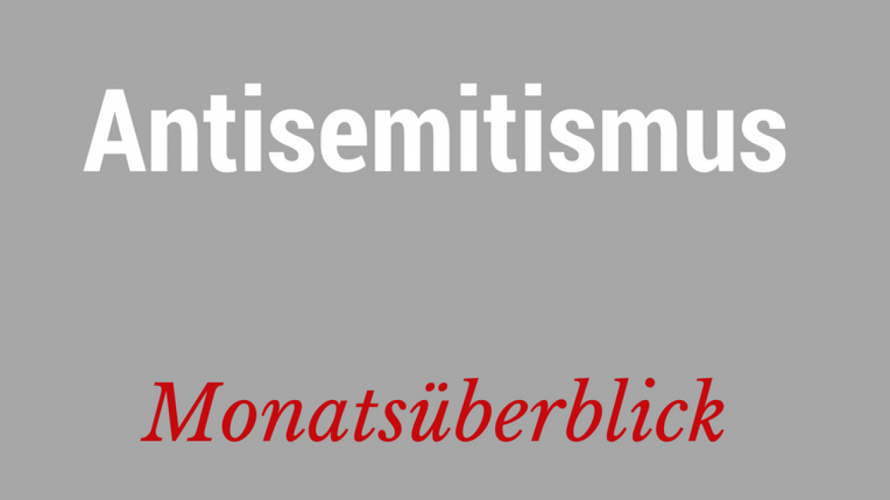 monatsueberblick-antisemitismus